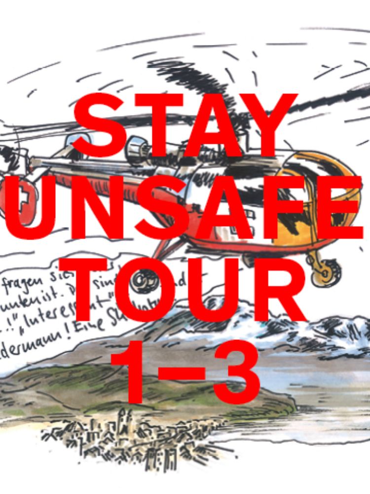 Stay Unsafe Tour
